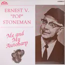 LP - Ernest Stoneman - Me and My Autoharp