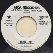 Ernest Rey - Ain't This A Shame, Sweet Maria