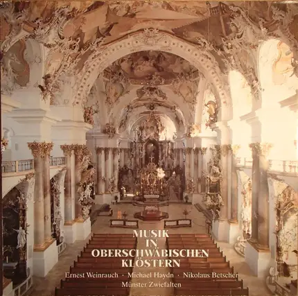 Weinrauch / M. Haydn / Betscher - Musik In Oberschwabischen Klöstern