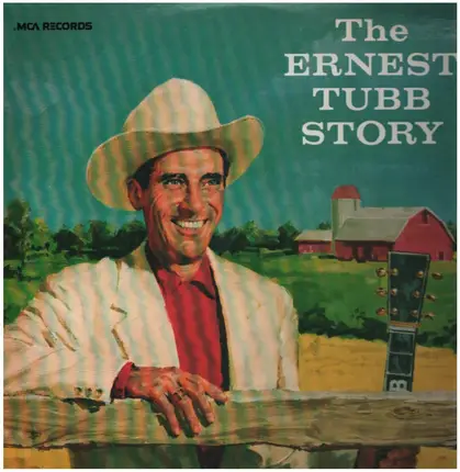Ernest Tubb - The Ernest Tubb Story