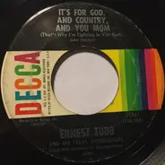 Ernest Tubb And His Texas Troubadours - It's For God And Country And You Mom