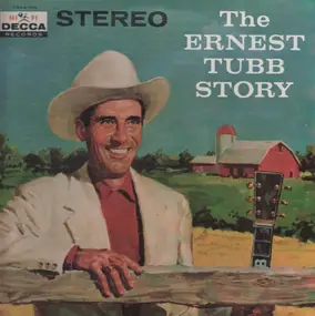 Ernest Tubb - The Ernest Tubb Story