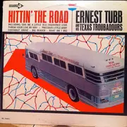 LP - Ernest Tubb And His Texas Troubadours - Hittin' The Road - Mono