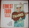 LP - Ernest Tubb And His Texas Troubadours - Thanks A Lot
