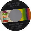 7inch Vinyl Single - Ernest Tubb And Loretta Lynn - Mr. And Mrs. Used To Be