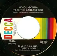 Ernest Tubb And Loretta Lynn - Who's Gonna Take The Garbage Out / Somewhere Between