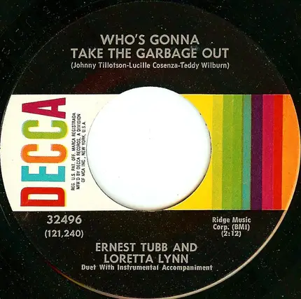 Ernest Tubb And Loretta Lynn - Who's Gonna Take The Garbage Out / Somewhere Between