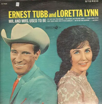 Ernest Tubb and Loretta Lynn - Mr. and Mrs. Used to Be