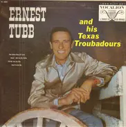 Ernest Tubb And His Texas Troubadours - Ernest Tubb And His Texas Troubadours