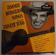 10'' - Ernest Tubb - Jimmie Rodgers Songs