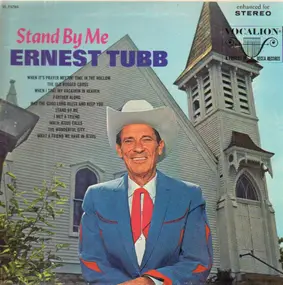 Ernest Tubb - Stand by Me