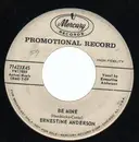 7inch Vinyl Single - Ernestine Anderson - Be Mine / I Don't See Me In Your Eyes Anymore - Promo