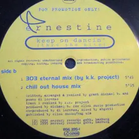 Ernestine - Keep On Dancin' (Thru The Nite)