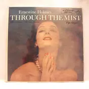 Ernestine Holmes - Through The Mist