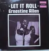 LP - Ernestine Allen - Let It Roll