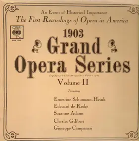 Ernestine Schumann-Heink - 1903 Grand Opera Series Volume II