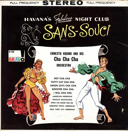 Ernesto Aquino And His Cha Cha Cha Orchestra - Sans-Souci