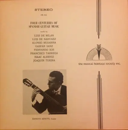 Ernesto Bitetti , Luis De Milán - Luis de Narváez - Gaspar Sanz - Alonso Mudarra - Fernando Sor - I - Four Centuries Of Spanish Guitar Music