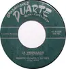 7inch Vinyl Single - Ernesto Duarte Y Su Orquesta - La Verdolaga / Yo Puedo Mas Que Tu