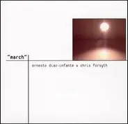 Ernesto Diaz-Infante & Chris Forsyth - March