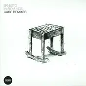 Ernesto - Care Remixes