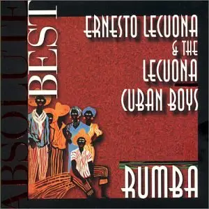 Ernesto Lecuona - Absolute Best