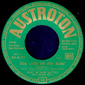 Erni Bieler - Die Liab Ist Die Katz' / Ich Möcht' Gern Dein Herz Klopfen Hör'n