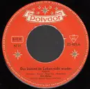 7inch Vinyl Single - Erni Bieler - Das Kommt Im Leben Nicht Wieder