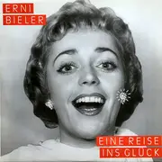 LP - Erni Bieler - Eine Reise ins Glück