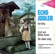 Erni Seiwald mit den Lustigen Kirchdorfern - Echo Jodler