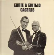 LP - Ernie & Emilio Caceres - Ernie & Emilio Caceres - RARE