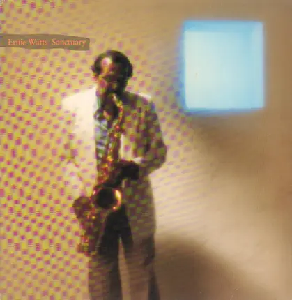 Ernie Watts - Sanctuary