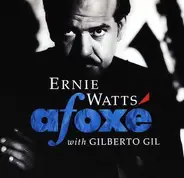 Ernie Watts With Gilberto Gil - Afoxe