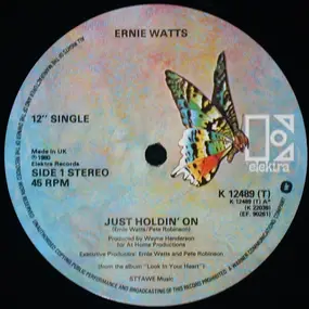 Ernie Watts - Just Holdin' On / Look In Your Heart