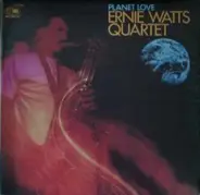 Ernie Watts Quartet - Planet Love