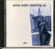 CD - Ernie Watts - Reaching Up
