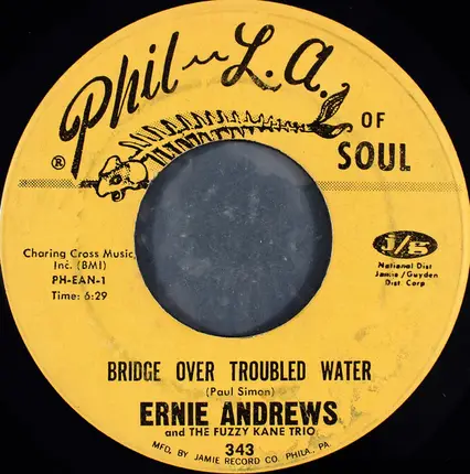 Ernie Andrews And The Fuzzy Kane Trio - Bridge Over Troubled Water / Something