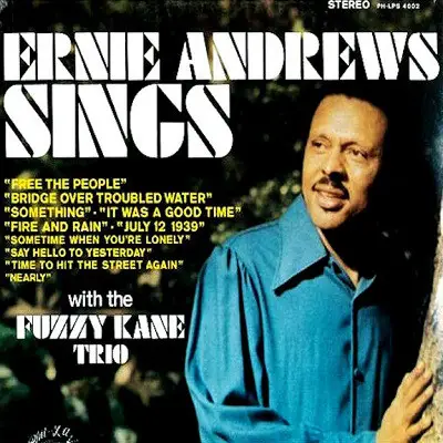 Ernie Andrews And The Fuzzy Kane Trio - Ernie Andrews Sings With The Fuzzy Kane Trio