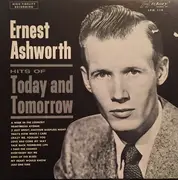 LP - Ernie Ashworth - Hits Of Today And Tomorrow