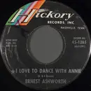 7inch Vinyl Single - Ernie Ashworth - I Love To Dance With Annie