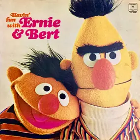 Sesamstrasse - Havin' Fun With Ernie & Bert