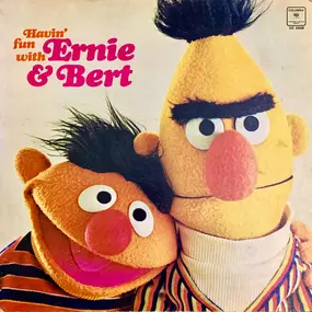 Sesamstrasse - Havin' Fun With Ernie & Bert