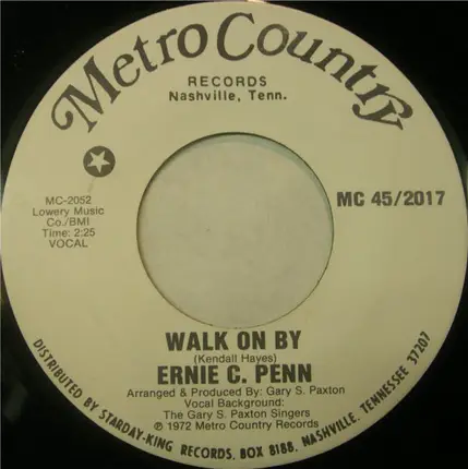 Ernie C. Penn - Walk On By / Let Me Love You Where It Hurts