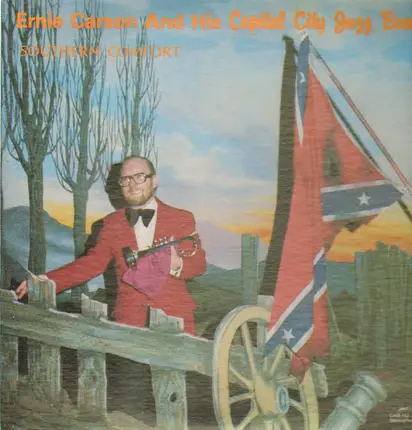 Ernie Carson and his Capital City Jazz Band - Southern Comfort