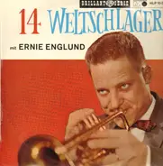 Ernie Englund - 14 Weltschlager