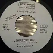 Ernie Fields - Watch Your Step / Funky Pipes