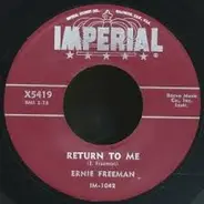 Ernie Freeman - Return To Me / A Touch Of The Blues