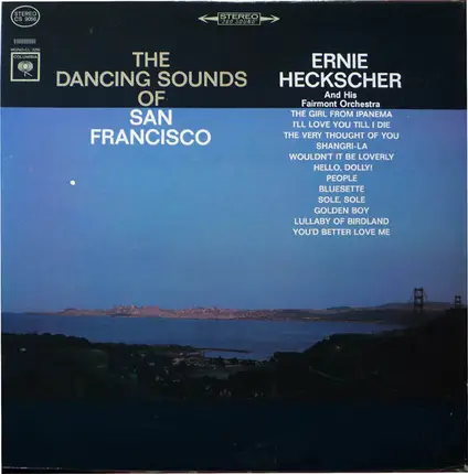 Ernie Heckscher And His Fairmont Orchestra - The Dancing Sounds Of San Francisco