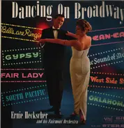 Ernie Heckscher And His Fairmont Orchestra - Dancing On Broadway