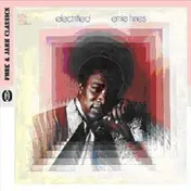 Ernie Hines - Electrified